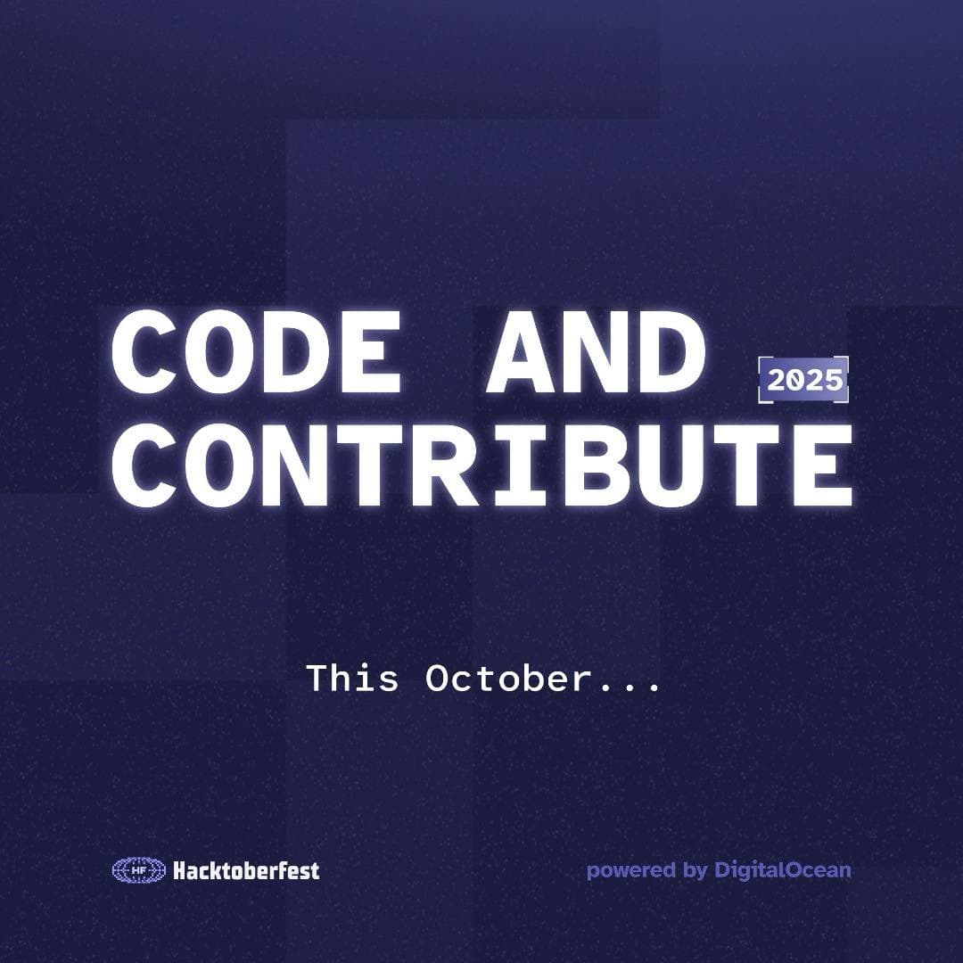 Code & Contribute: Hacktoberfest Edition 2025 (Episode 1)